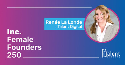 iTalent Digital CEO Renée La Londe makes Inc.'s 2024 Female Founders List