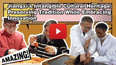 Jiangxi's Intangible Cultural Heritage: Preserving Tradition While Embracing Innovation