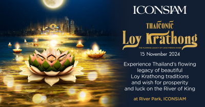 ICONSIAM Showcases Thai Culture with "ICONSIAM THAICONIC LOY KRATHONG" Festival, Strengthening Thailand’s Global Standing