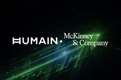 HUMAIN and McKinsey Announce Collaboration to Accelerate AI Transformations Across Saudi Arabia